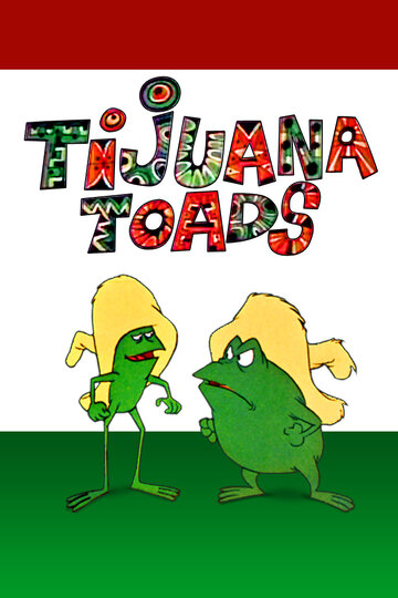Tijuana Toads (1969)