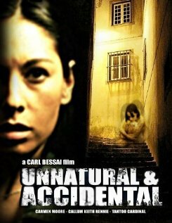 Unnatural & Accidental трейлер (2006)