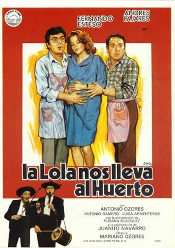 La Lola nos lleva al huerto трейлер (1984)