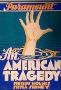 Американская трагедия трейлер (1931)