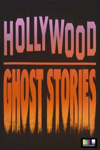 Hollywood Ghost Stories трейлер (1986)