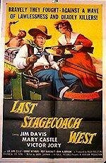 The Last Stagecoach West трейлер (1957)