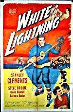 White Lightning трейлер (1953)