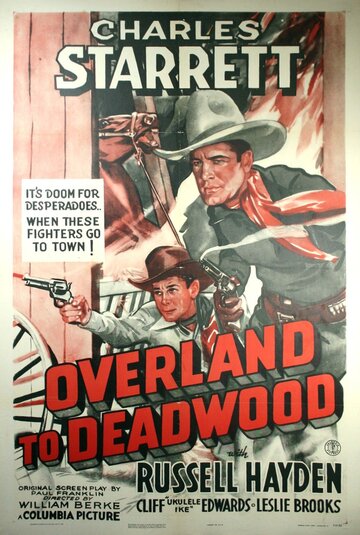 Overland to Deadwood трейлер (1942)