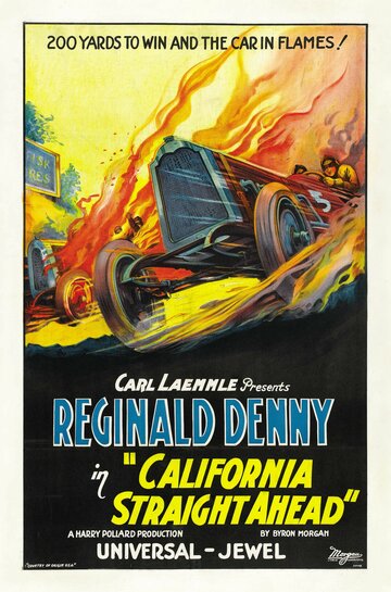 California Straight Ahead трейлер (1925)