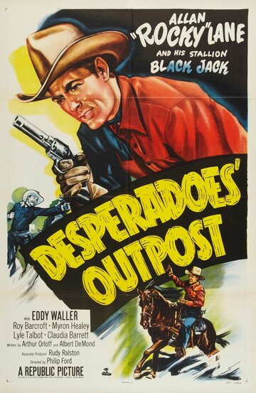 Desperadoes' Outpost трейлер (1952)