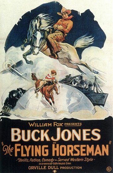 The Flying Horseman трейлер (1926)