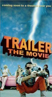 Trailer: The Movie трейлер (1999)