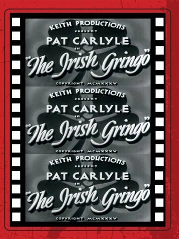 The Irish Gringo трейлер (1935)