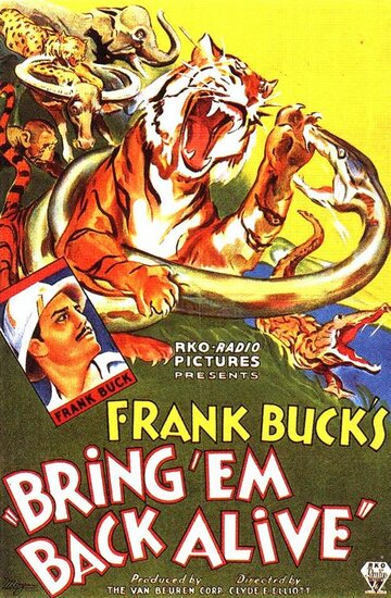 Bring 'Em Back Alive трейлер (1932)