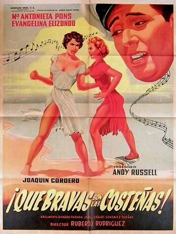 ¡Que bravas son las costeñas!... трейлер (1955)
