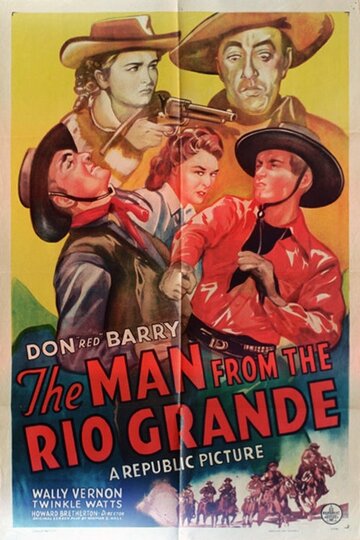 The Man from the Rio Grande трейлер (1943)
