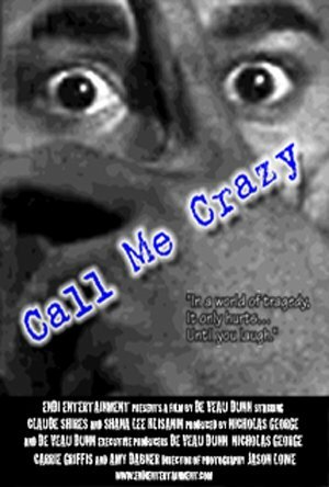 Call Me Crazy трейлер (2003)