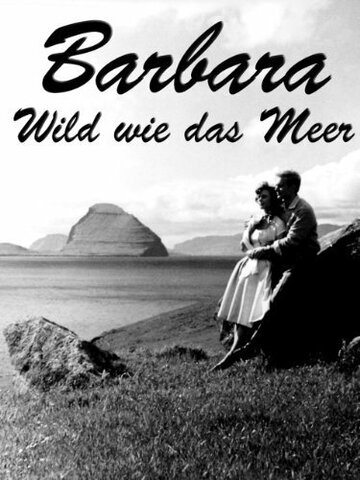 Barbara - Wild wie das Meer трейлер (1961)