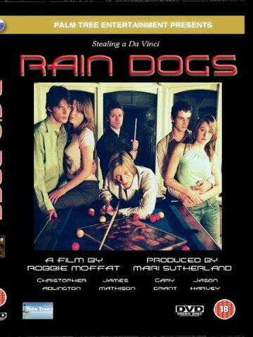 Raindogs (2004)