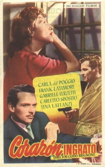 Неблагодарное сердце трейлер (1951)