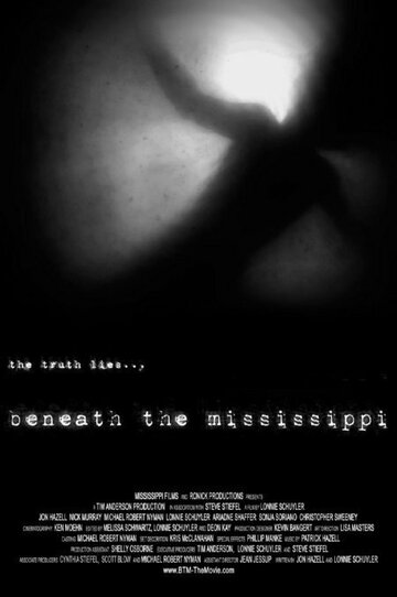 Beneath the Mississippi трейлер (2008)