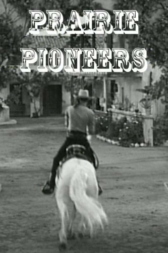 Prairie Pioneers трейлер (1941)