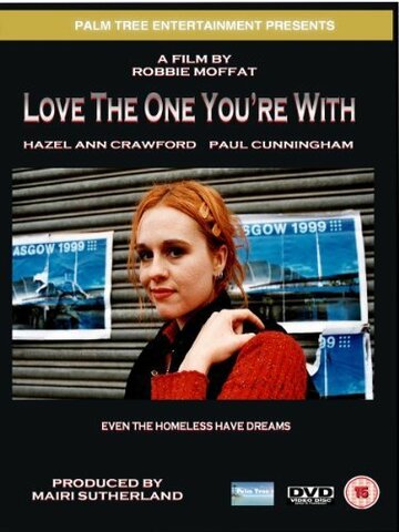 Love the One You're with трейлер (2000)