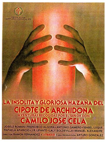 La insólita y gloriosa hazaña del cipote de Archidona трейлер (1979)