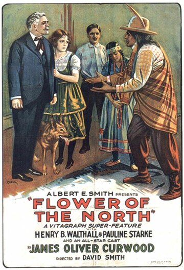 The Flower of the North трейлер (1921)