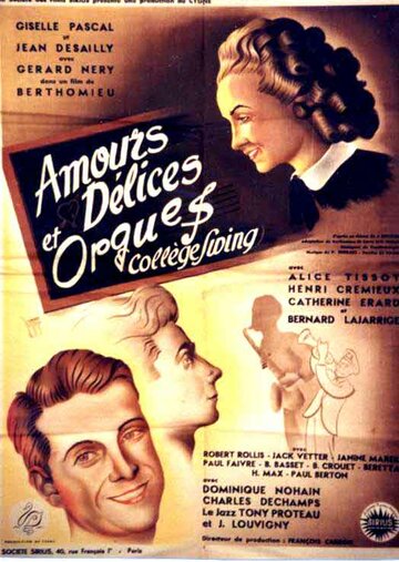Amours, délices et orgues трейлер (1947)