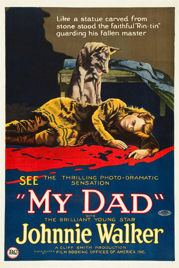 My Dad трейлер (1922)