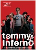 Tommys Inferno трейлер (2005)