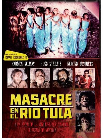 Masacre en el río Tula трейлер (1985)
