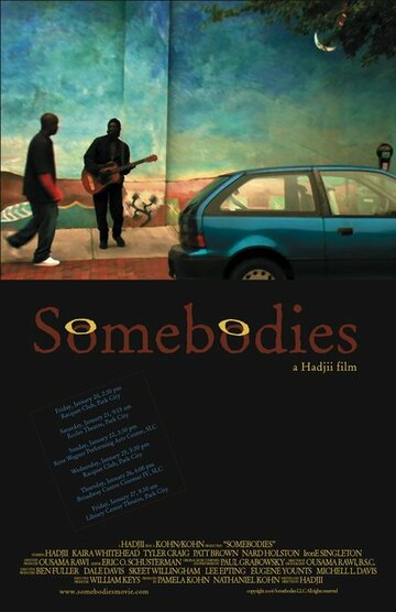 Somebodies трейлер (2006)