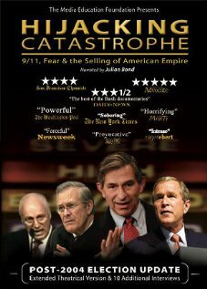 Hijacking Catastrophe: 9/11, Fear & the Selling of American Empire трейлер (2004)