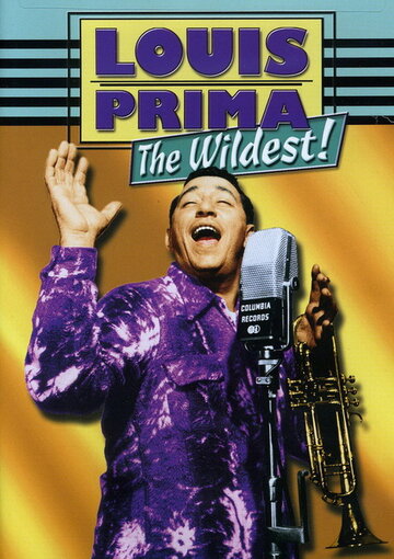 Louis Prima: The Wildest! трейлер (1999)