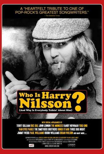Who Is Harry Nilsson (And Why Is Everybody Talkin' About Him?) трейлер (2010)