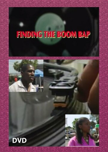 Finding the Boom-Bap (2006)