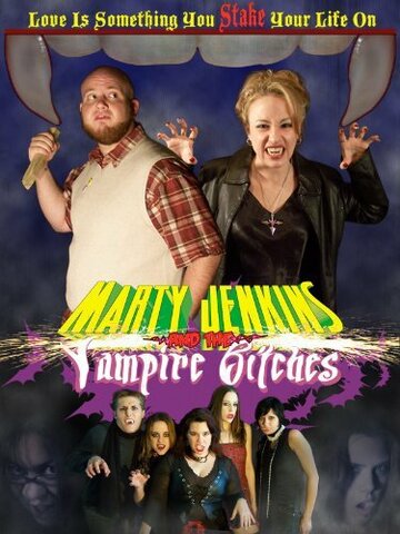 Marty Jenkins and the Vampire Bitches трейлер (2006)