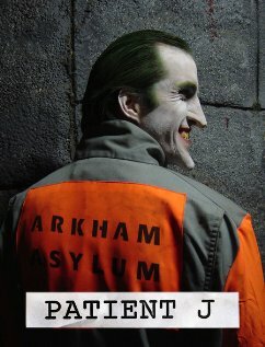 Patient J (Joker) трейлер (2005)