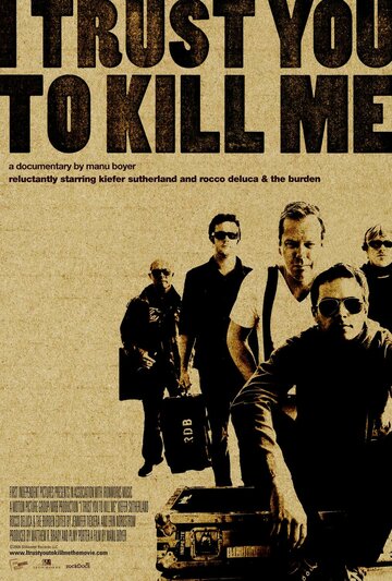 I Trust You to Kill Me трейлер (2006)