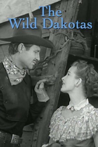 The Wild Dakotas трейлер (1956)