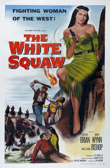 The White Squaw трейлер (1956)