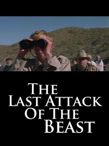 The Last Attack of the Beast трейлер (2002)