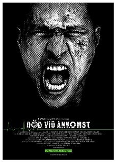 Död vid ankomst трейлер (2008)