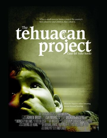 The Tehuacan Project трейлер (2007)