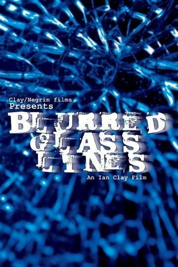 Blurred Glass Lines трейлер (2006)