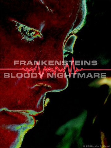 Кровавый кошмар Франкенштейна трейлер (2006)