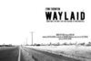 Waylaid трейлер (2007)