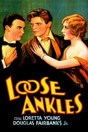 Loose Ankles трейлер (1930)