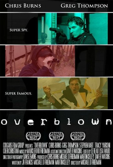 Overblown трейлер (2006)
