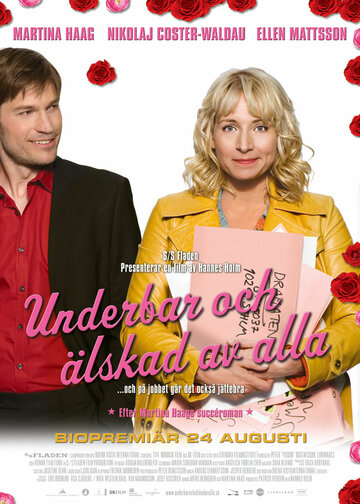 Underbar och älskad av alla (och på jobbet går det också bra) трейлер (2007)