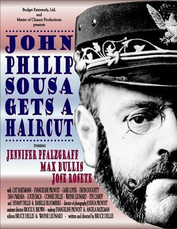 John Philip Sousa Gets a Haircut трейлер (2007)
