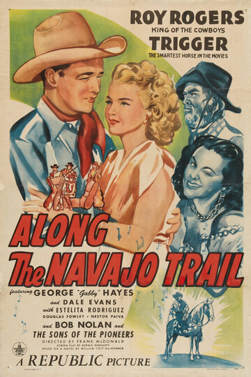 Along the Navajo Trail трейлер (1945)
